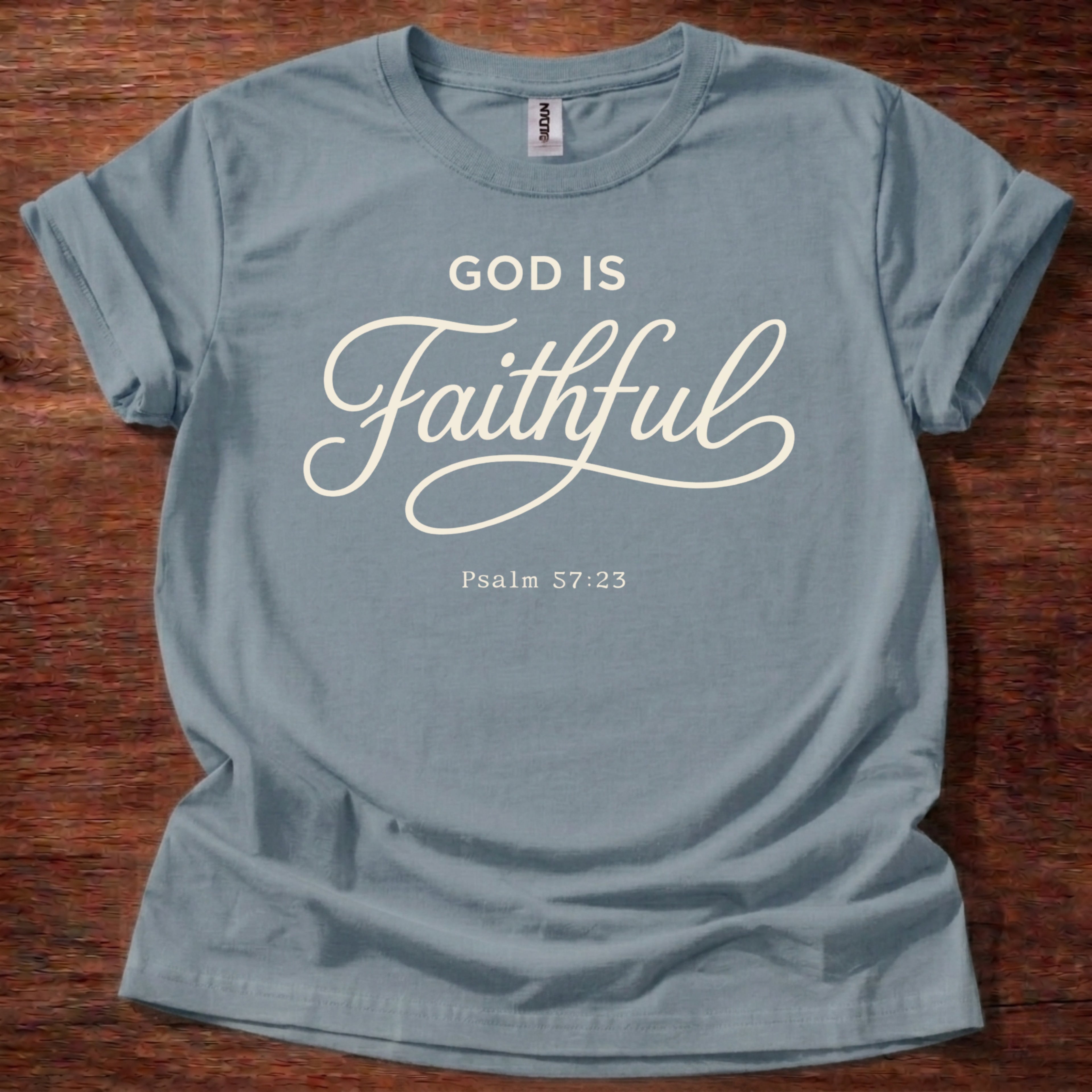 God is Faithful T-Shirt