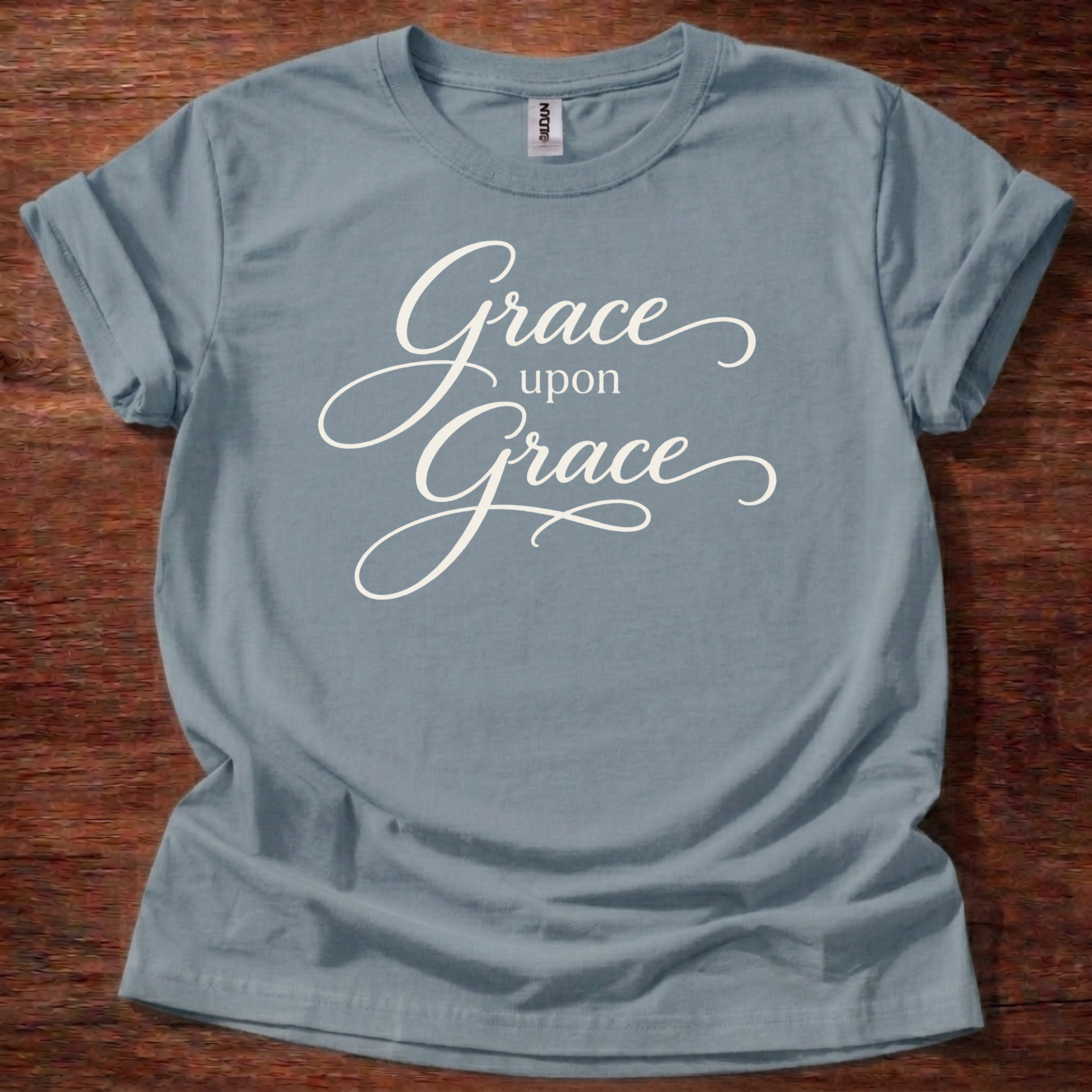 Grace Upon Grace T-Shirt