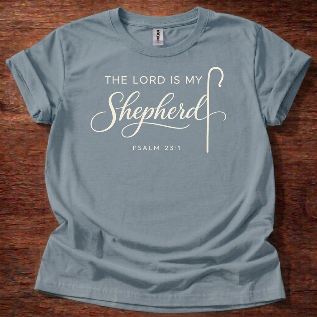 The Lord is my Shepherd T-Shirt