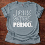 Stone Blue Jesus Saves Period Christian t-shirt with bold block lettering faith statement design