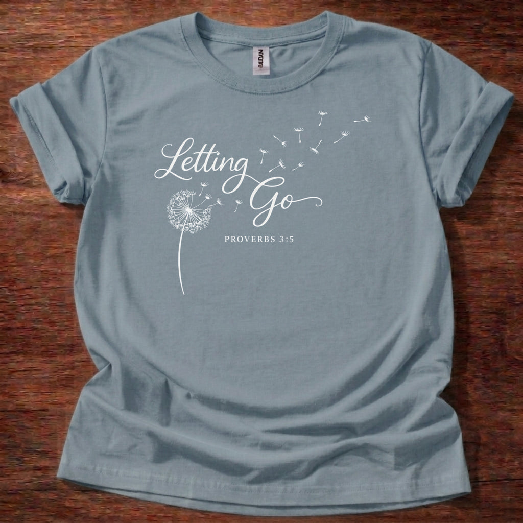 Stone Blue Letting Go Proverbs 3:5 T-Shirt