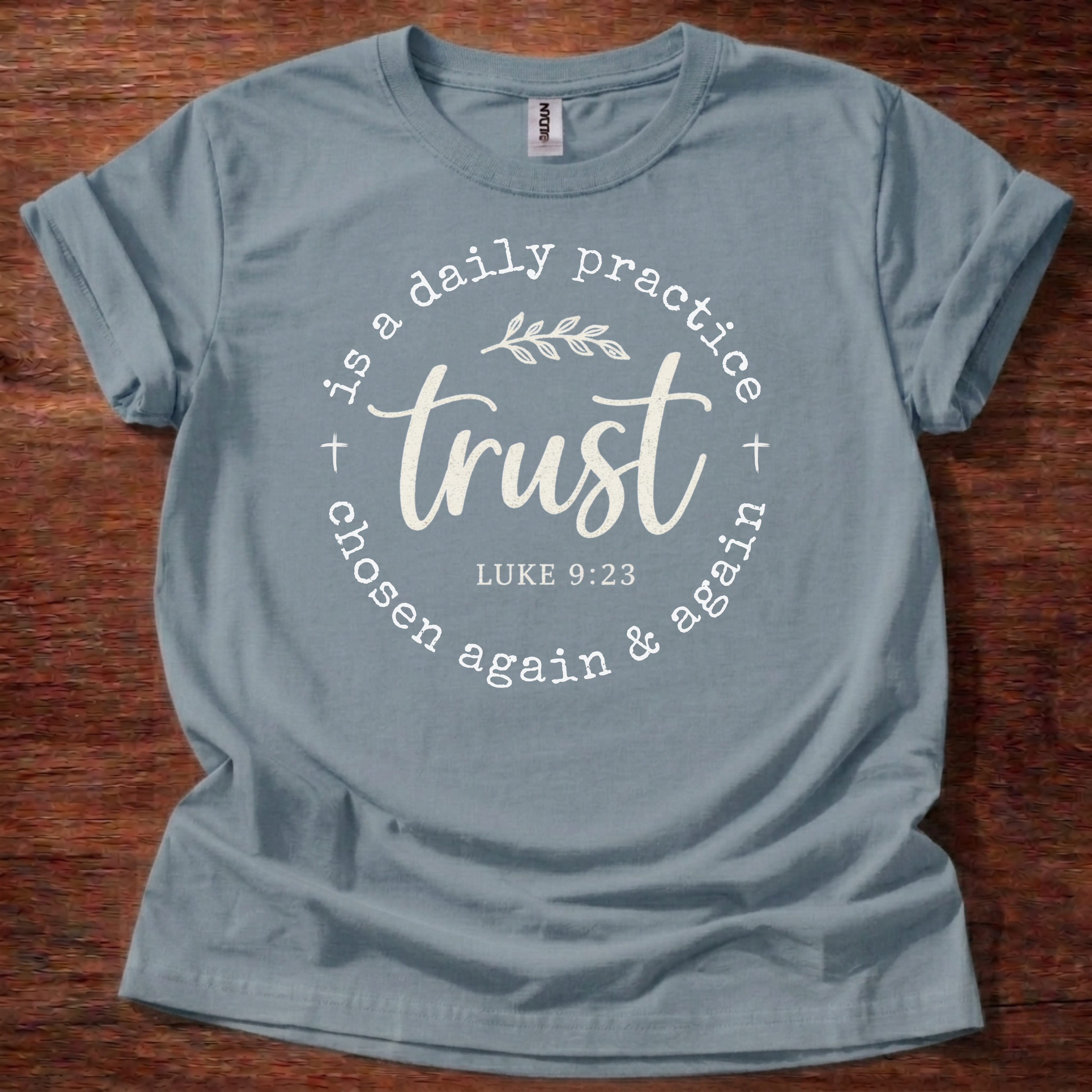 Trust daily T-Shirt
