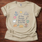 The Lord Is T-Shirt