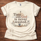 Time With God T-Shirt
