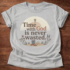 Time With God T-Shirt