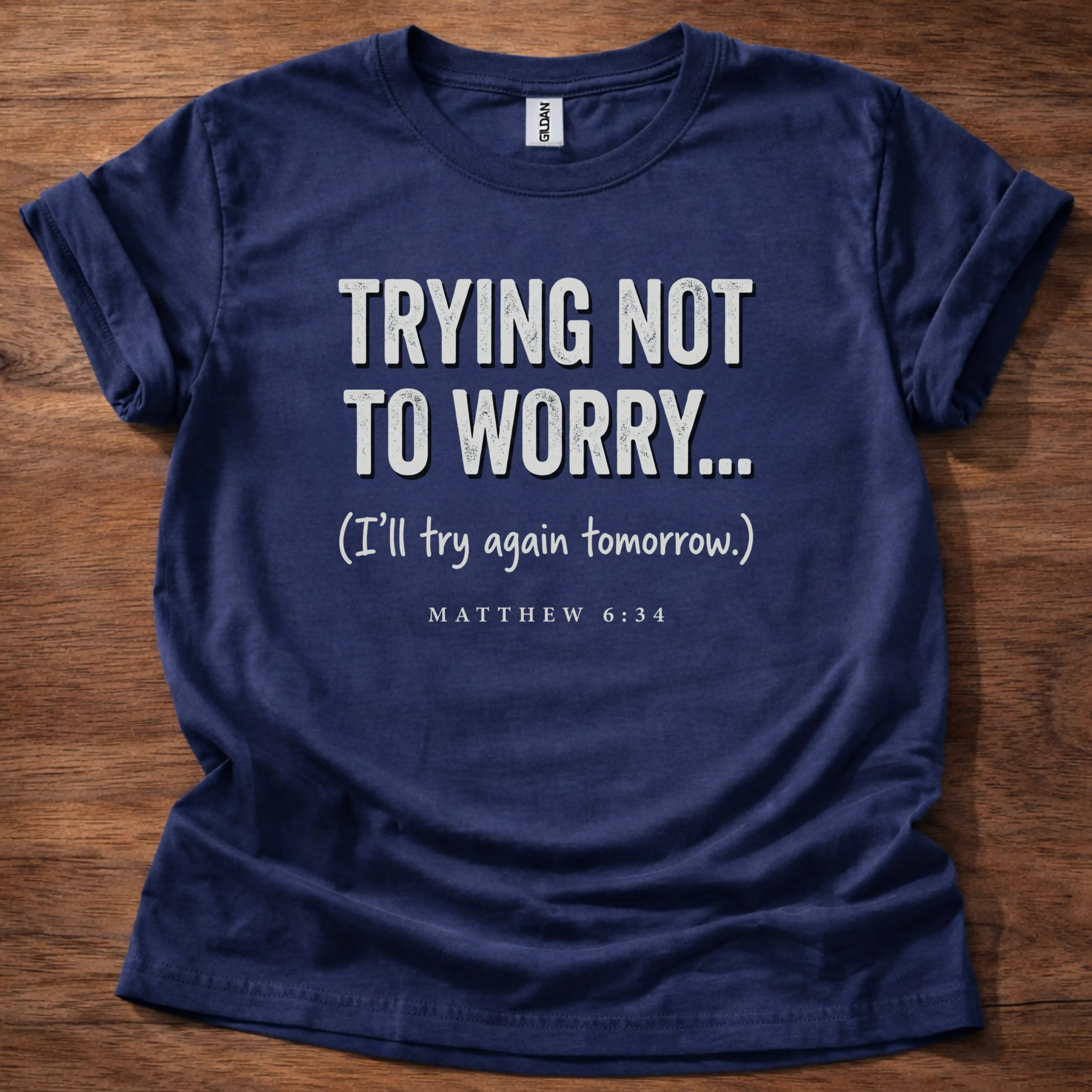 Trying Tomorrow T-Shirt