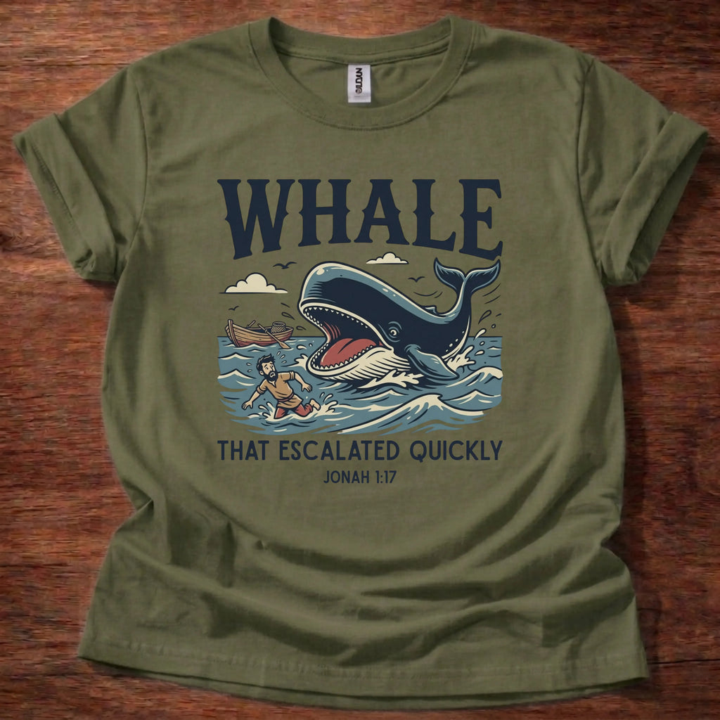 Whale Escalated Quickly T-Shirt