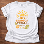 Joy through trials T-Shirt