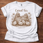 Chickens Cared For T-Shirt