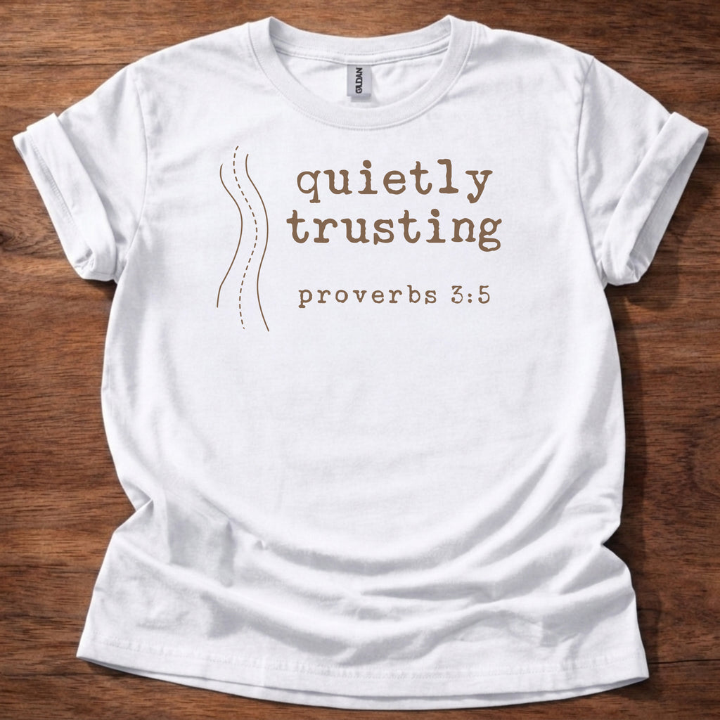 Quietly trusting T-Shirt