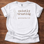 Quietly trusting T-Shirt