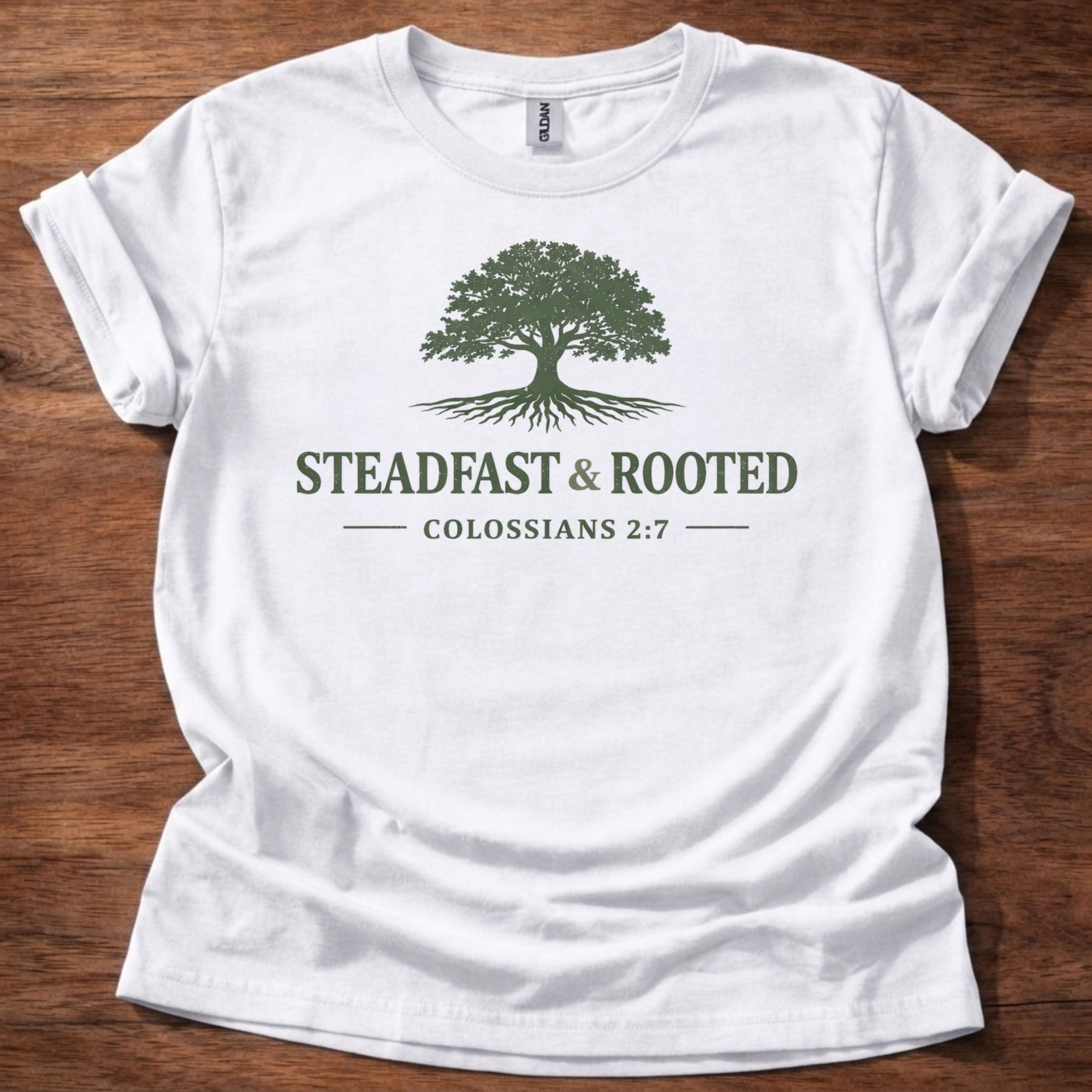 Steadfast & Rooted T-Shirt
