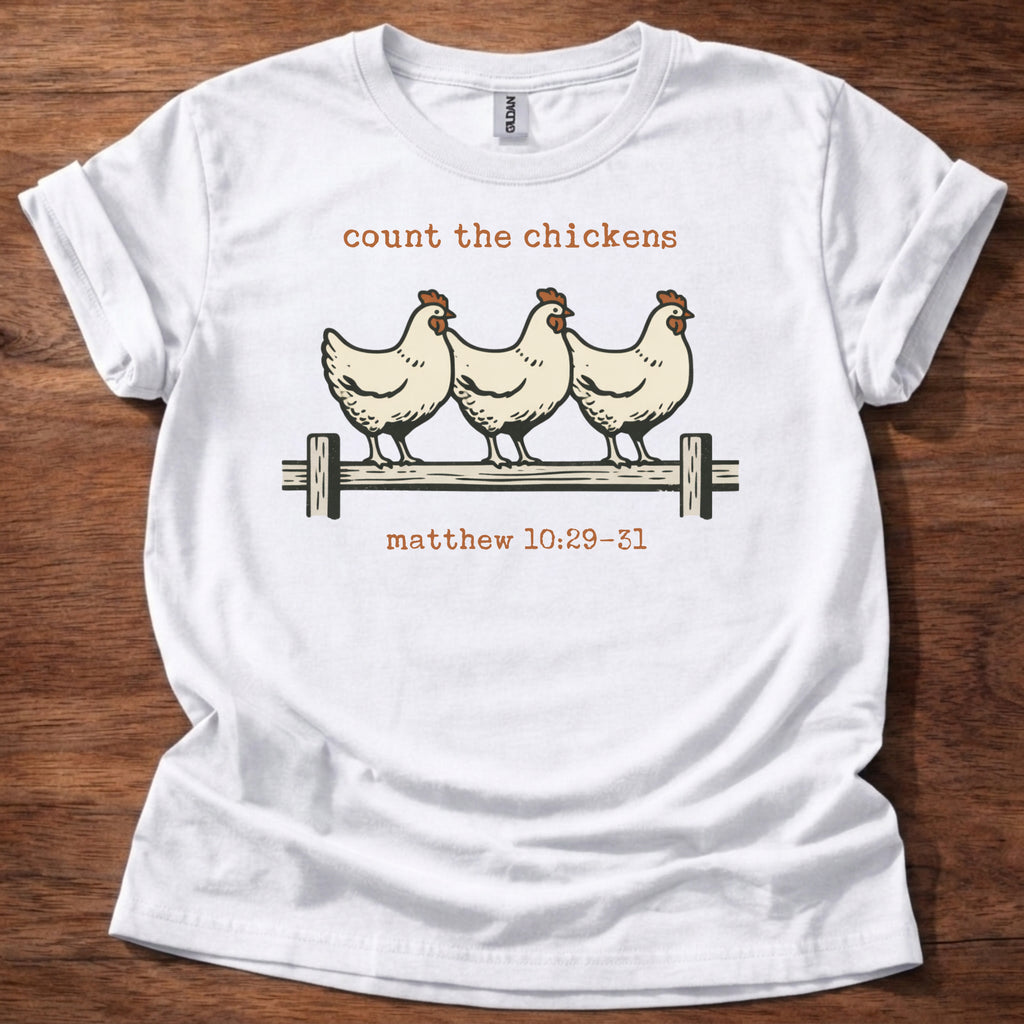 Count the chickens T-Shirt
