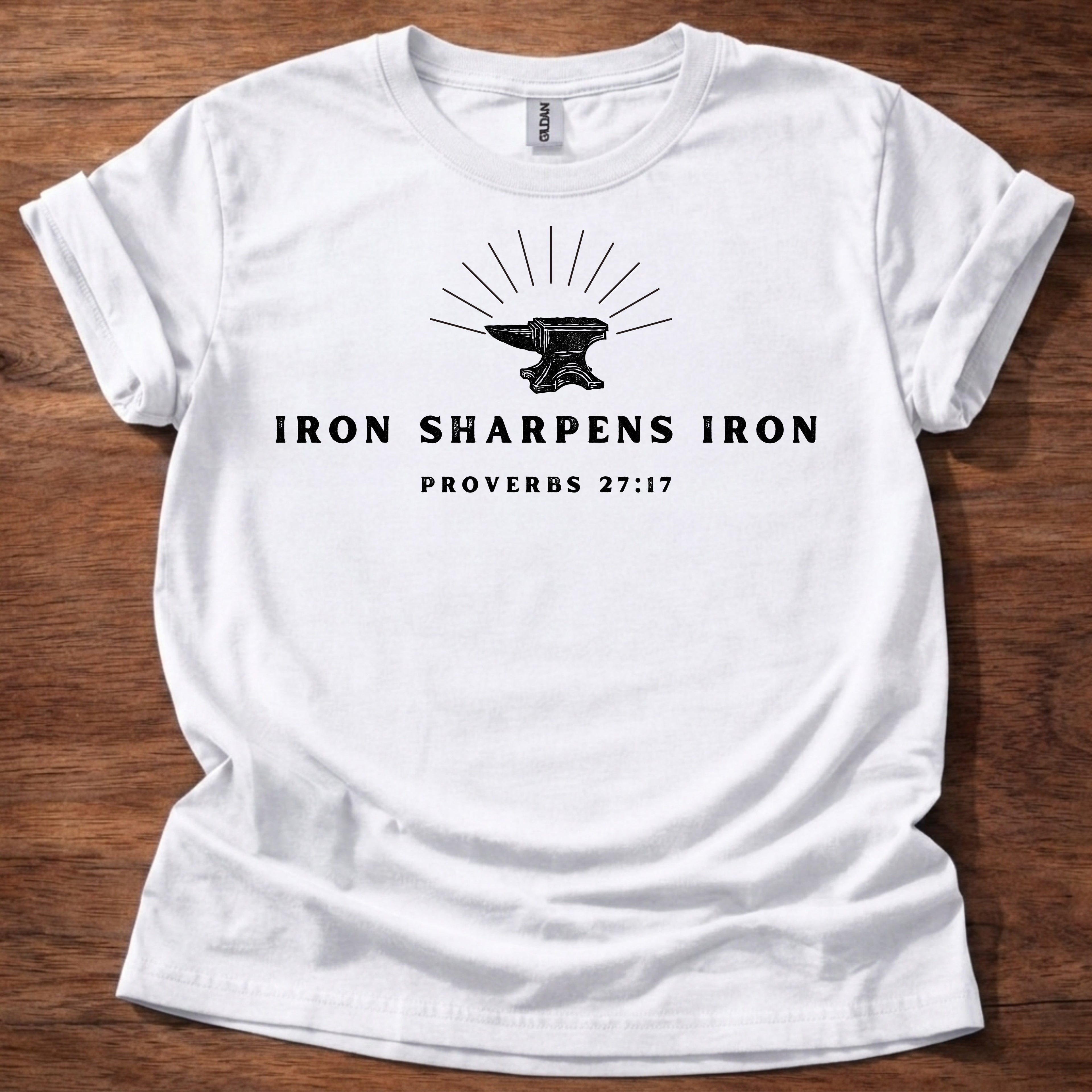 Iron Sharpens Iron T-Shirt