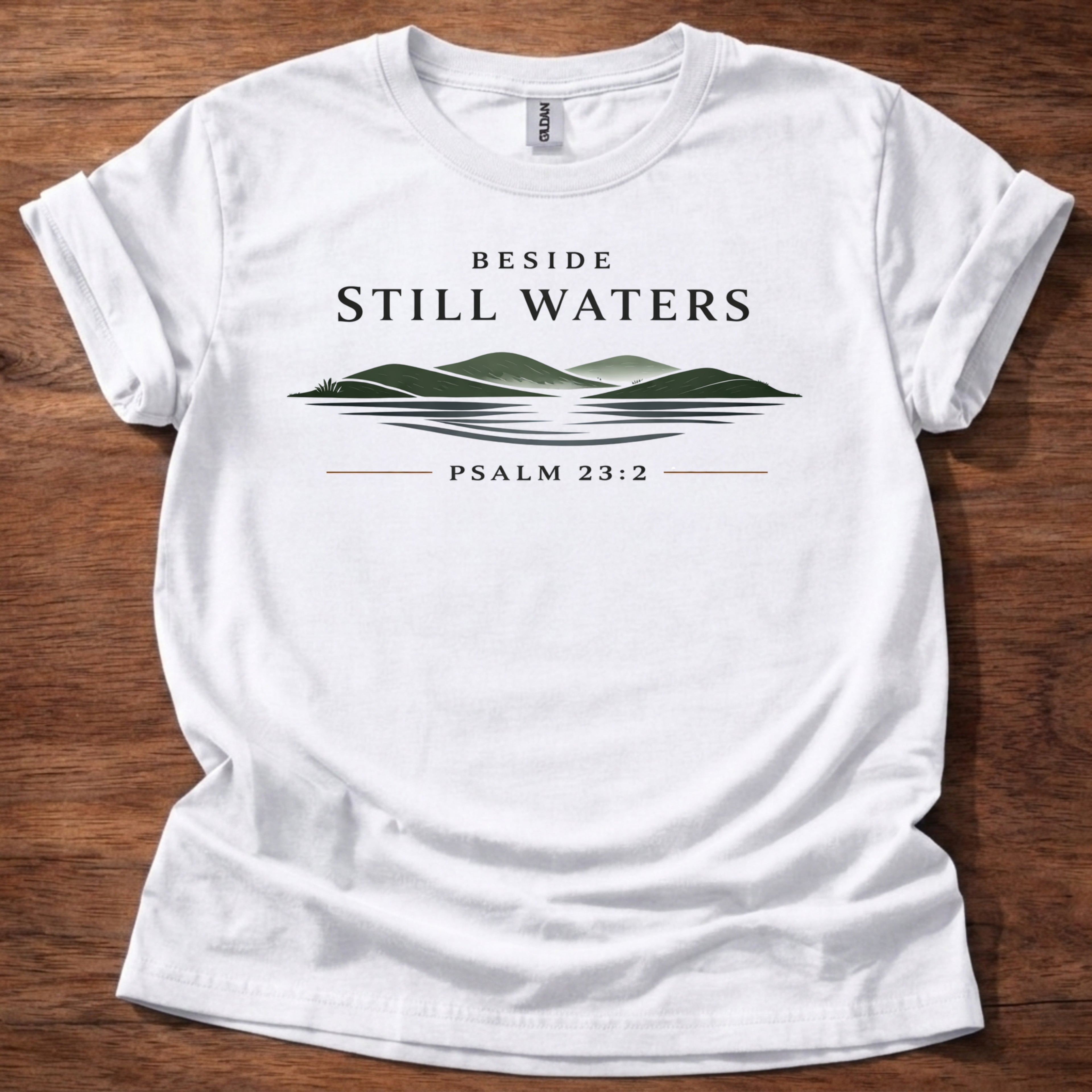 Beside Still Waters T-Shirt