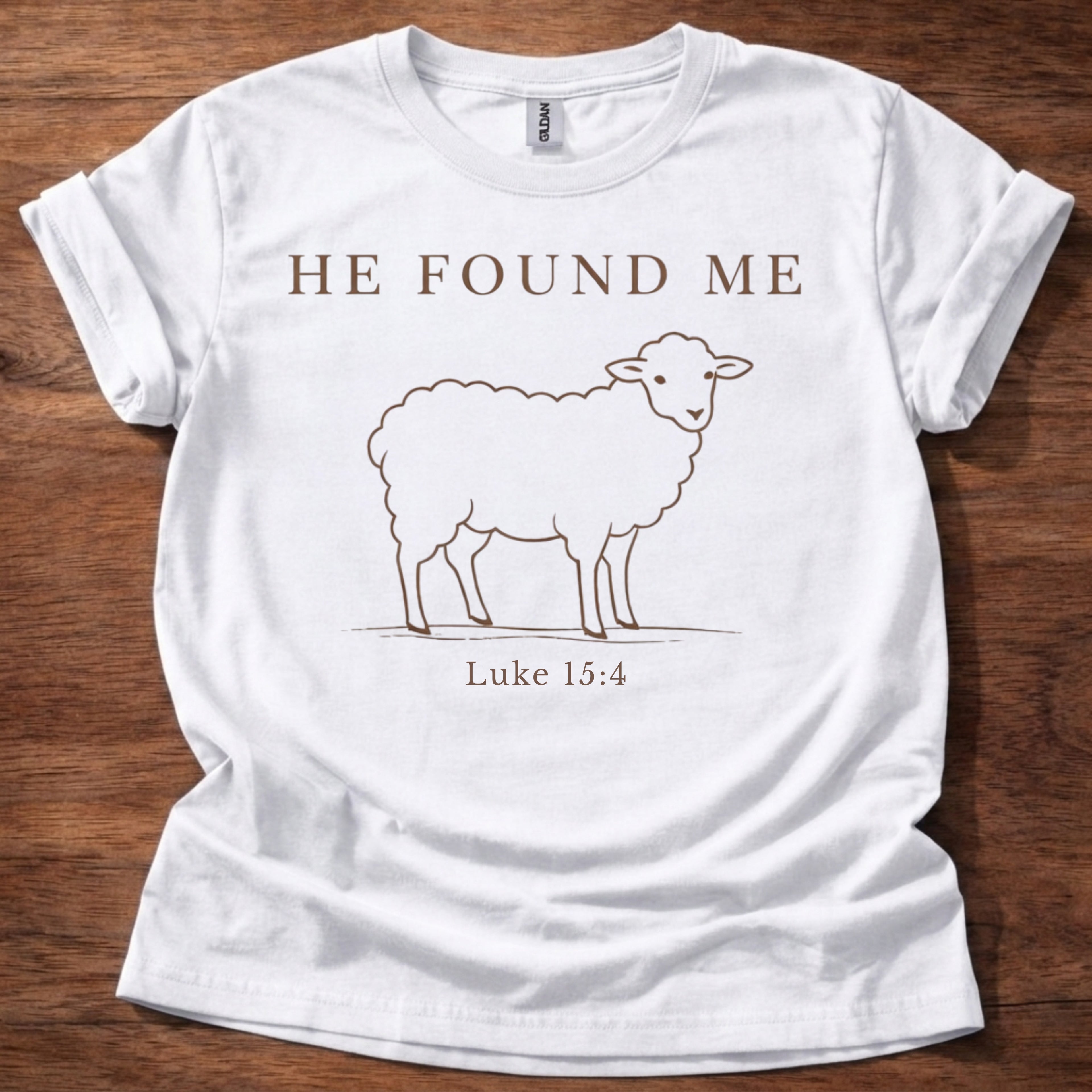 He Found Me T-Shirt