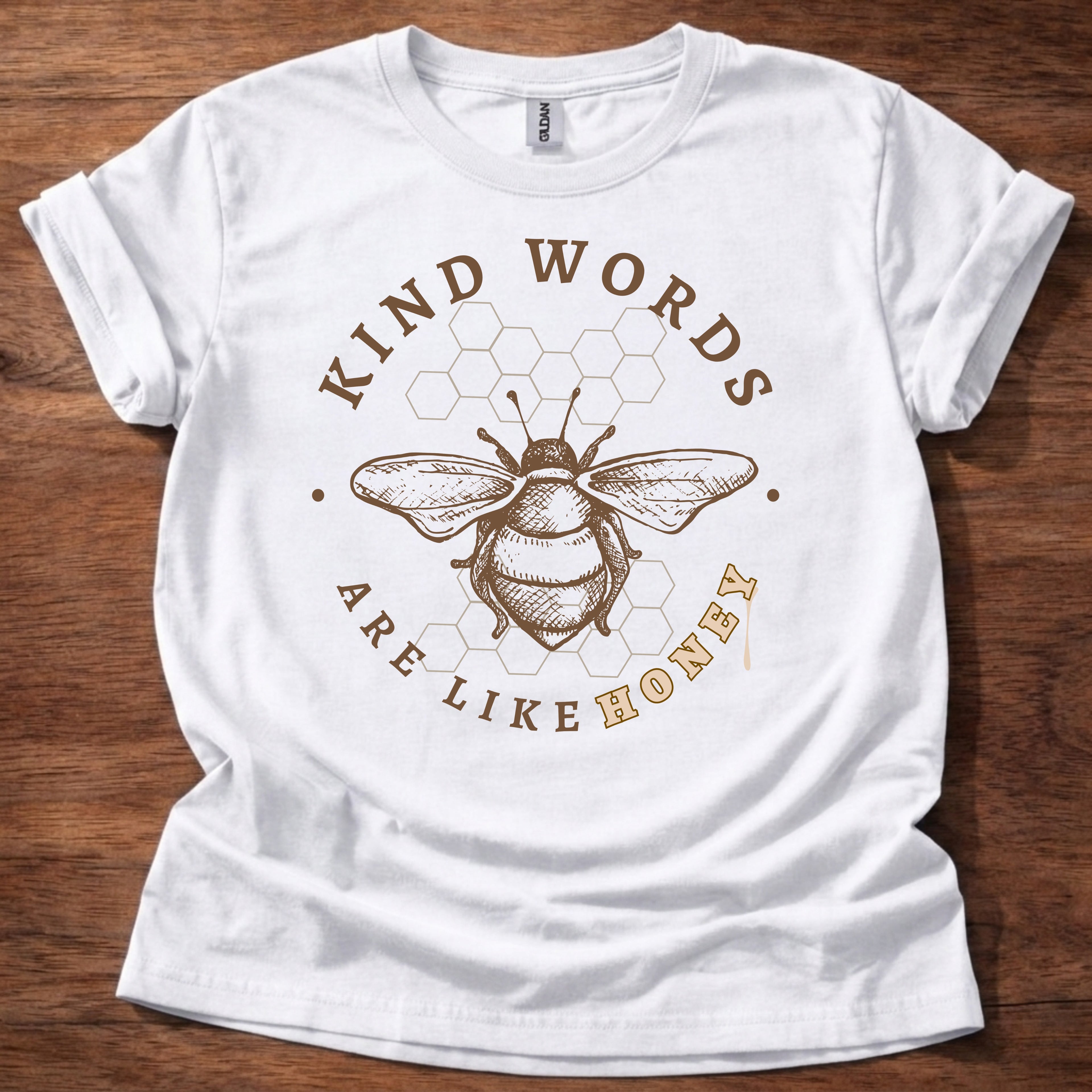 Kind Words are Like Honey T-Shirt