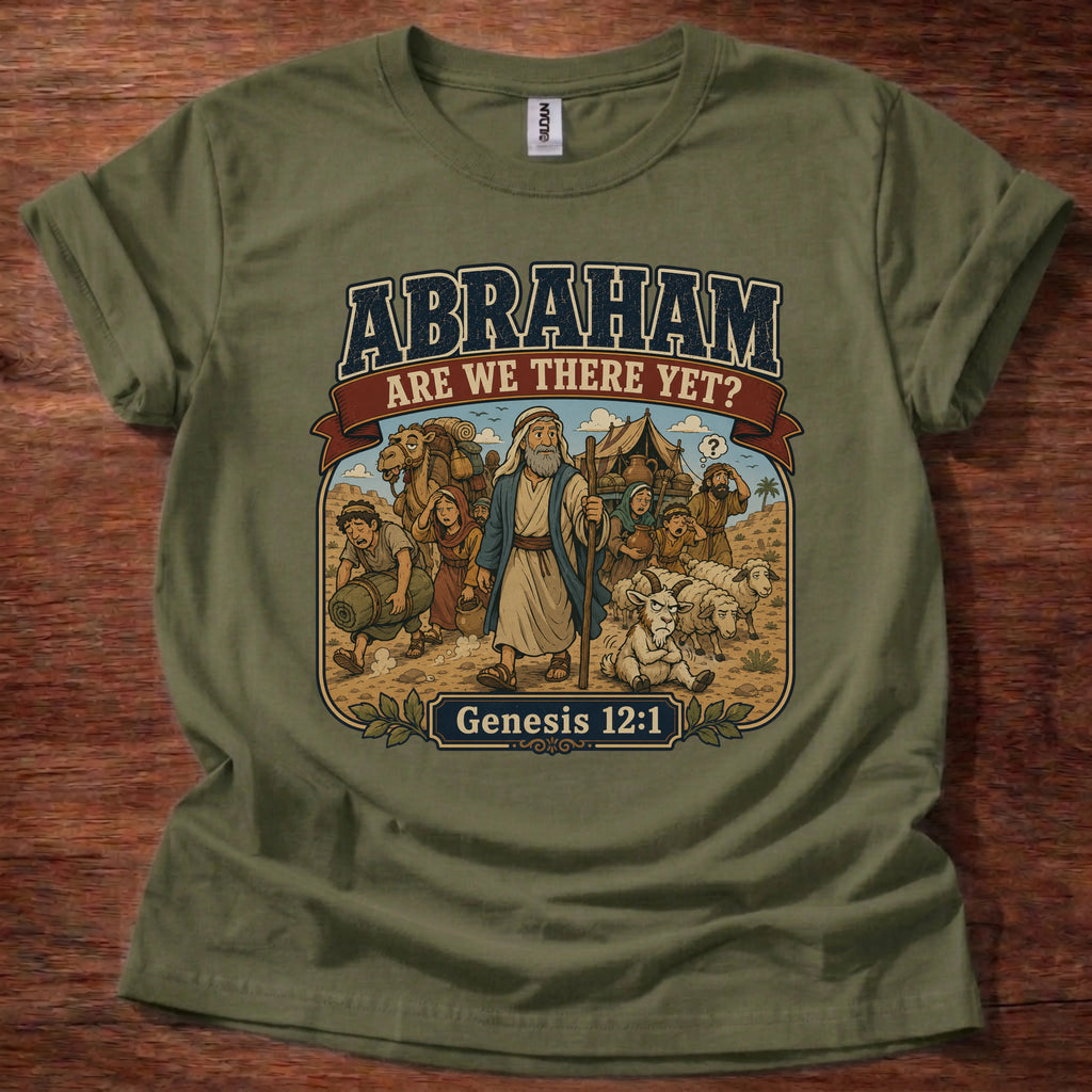 Abraham Are We There Yet T-Shirt