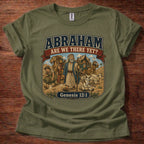 Abraham Are We There Yet T-Shirt