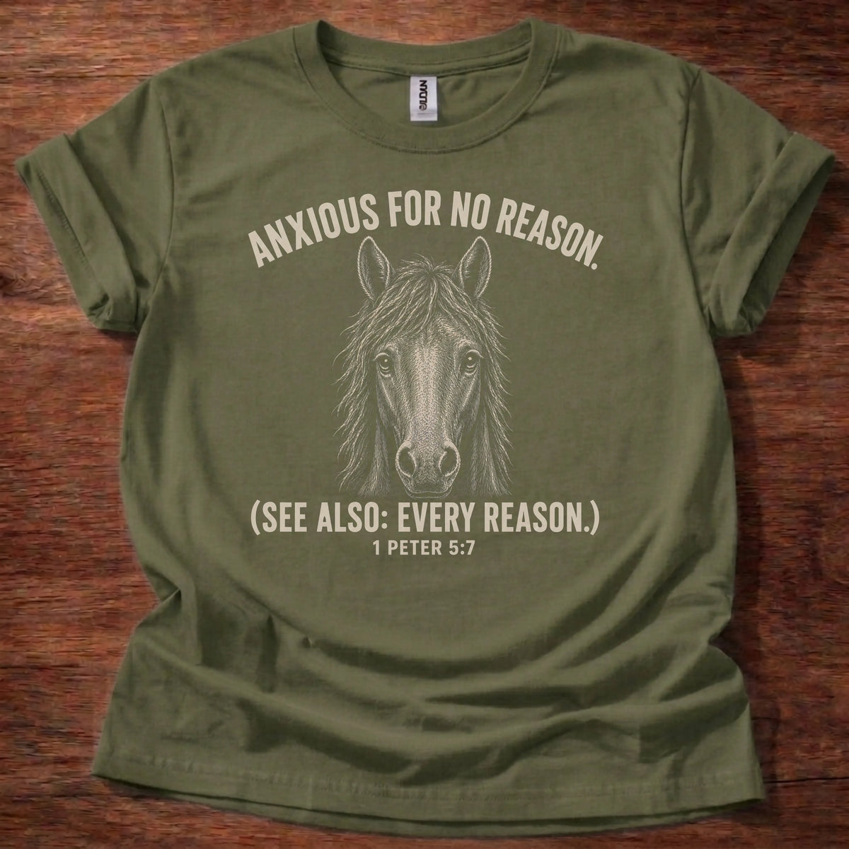 Anxious for No Reason Christian t-shirt in military green