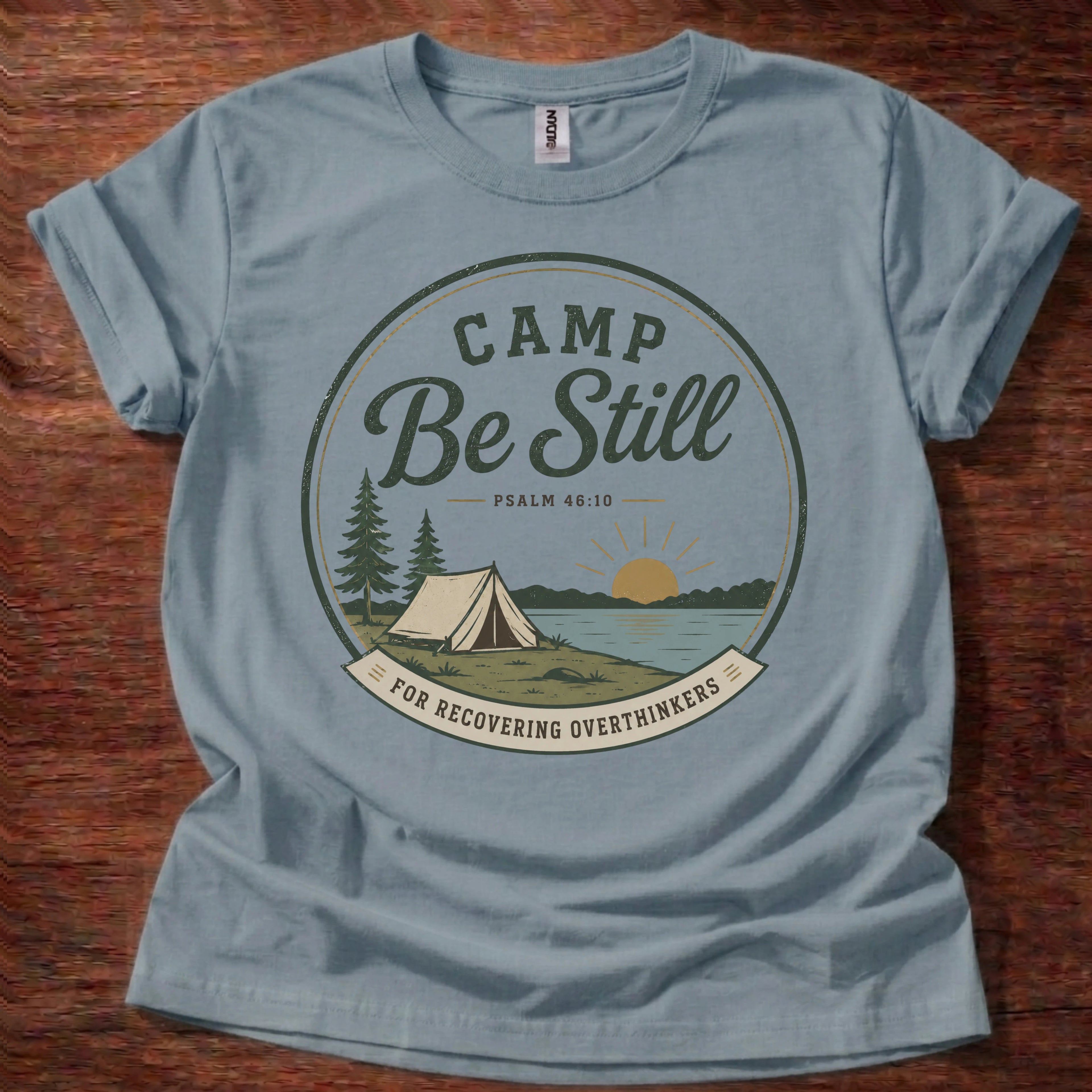 Camp Be Still T-Shirt