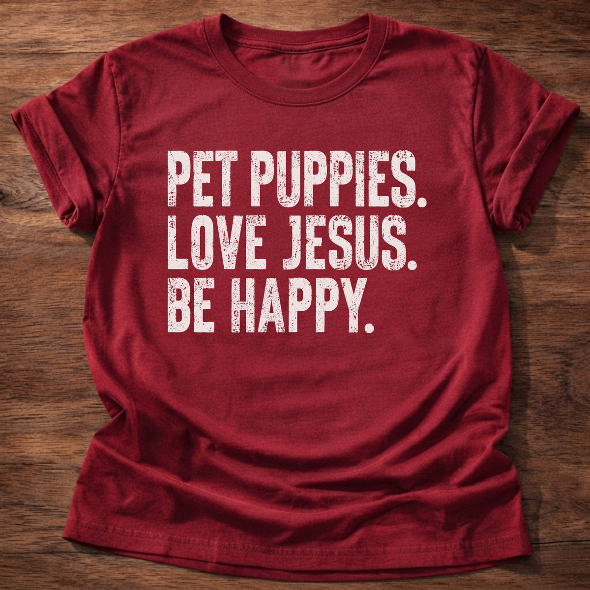 Cherry Red Pet Puppies Love Jesus Be Happy Farm T-Shirt
