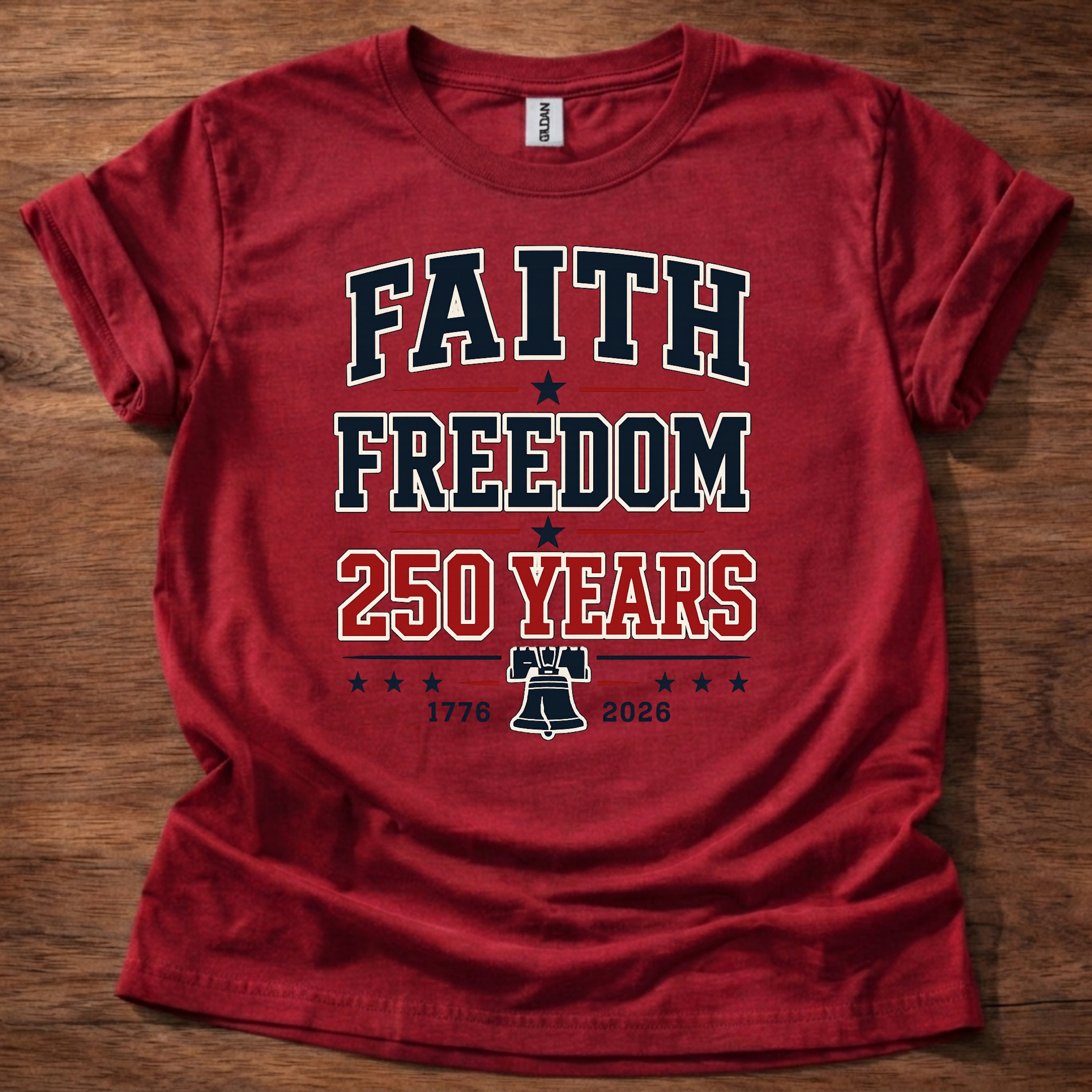 Faith and Freedom 250 Years T-Shirt