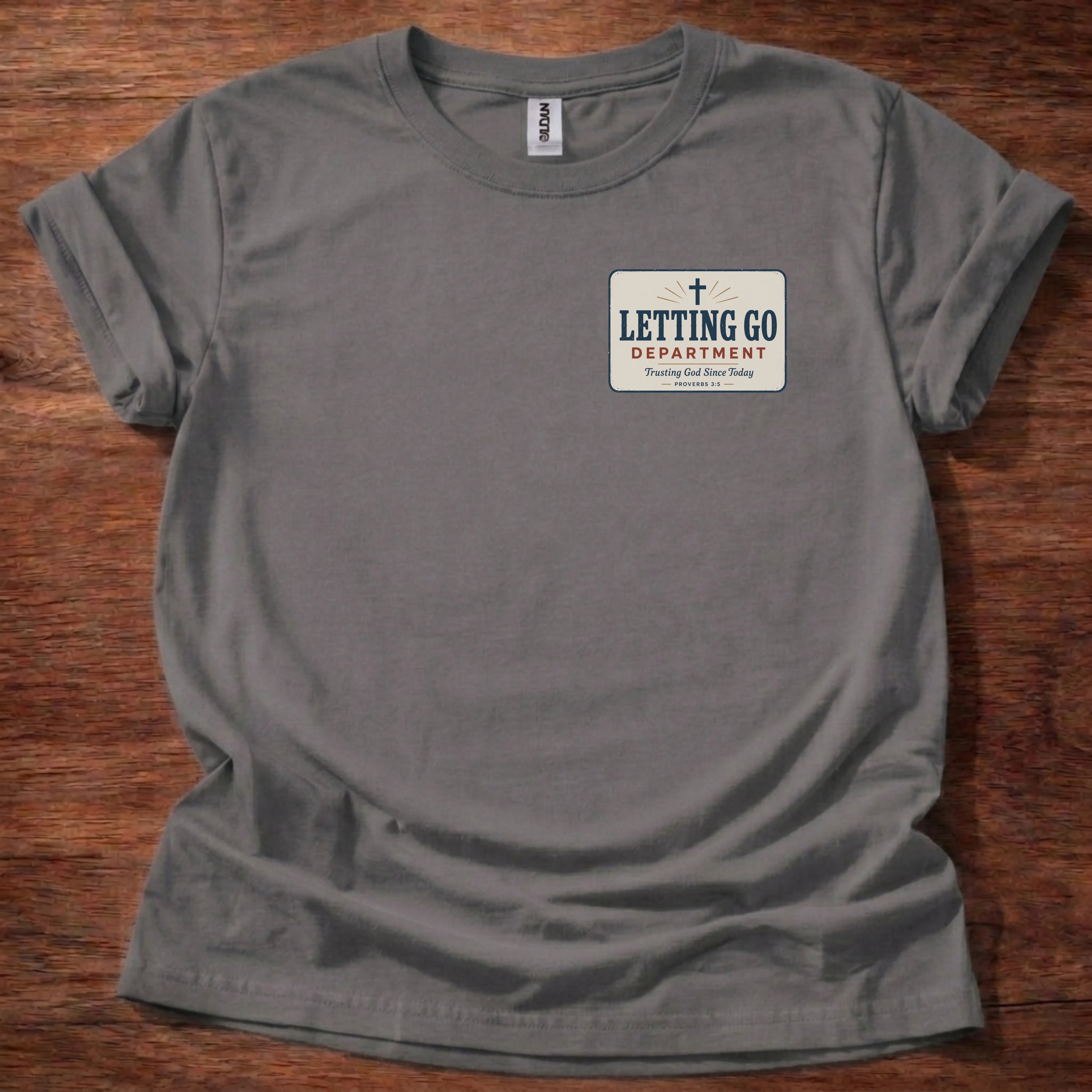 Letting Go Department T-Shirt