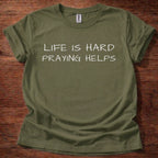 Life Is Hard T-Shirt