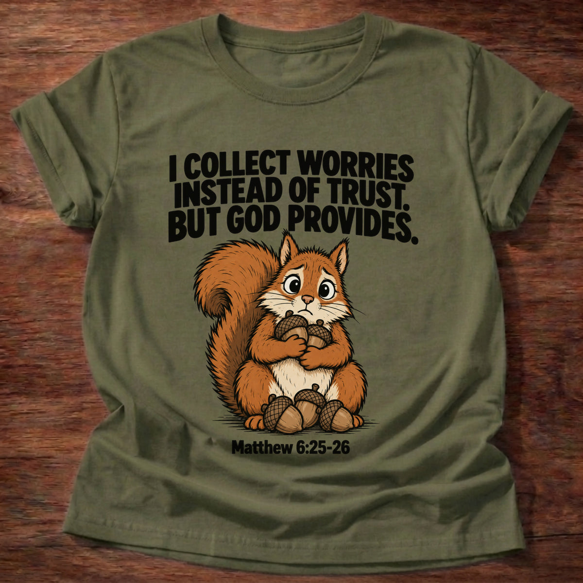 Military Green t-shirt printed with a raccoon digging through a bin graphic and 'I dig through things I should just leave to God.' Psalm 121:1-2 faith based gift