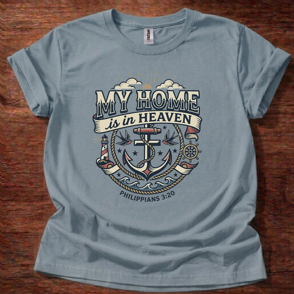 My Home Is Heaven T-Shirt