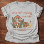Overthinking Society T-Shirt