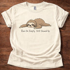Ran On Empty T-Shirt