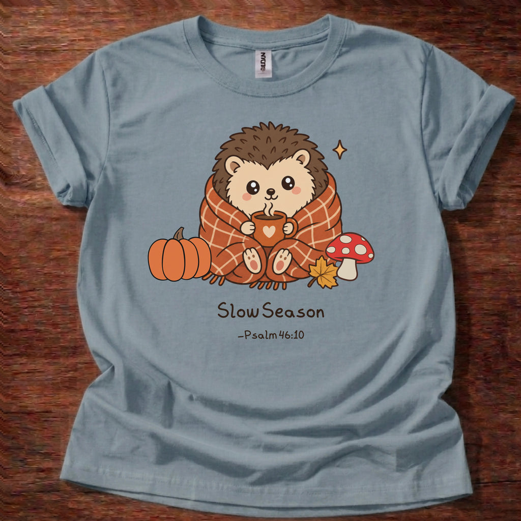 Slow Season T-Shirt