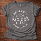 Small Faith T-Shirt