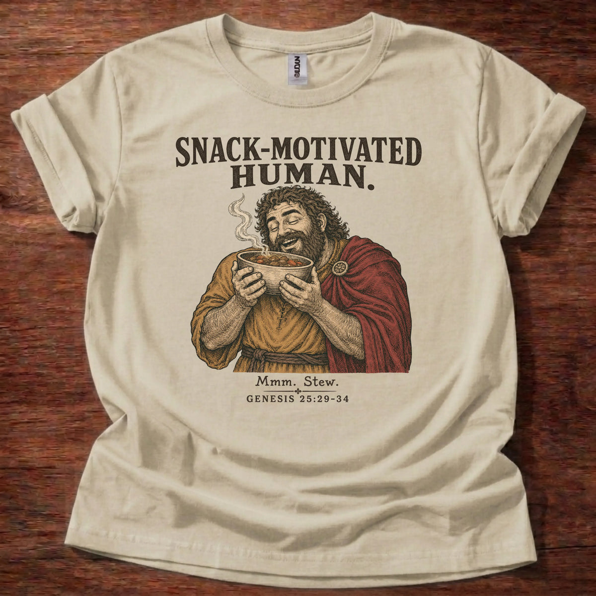 Snack Motivated funny Christian t-shirt in sand