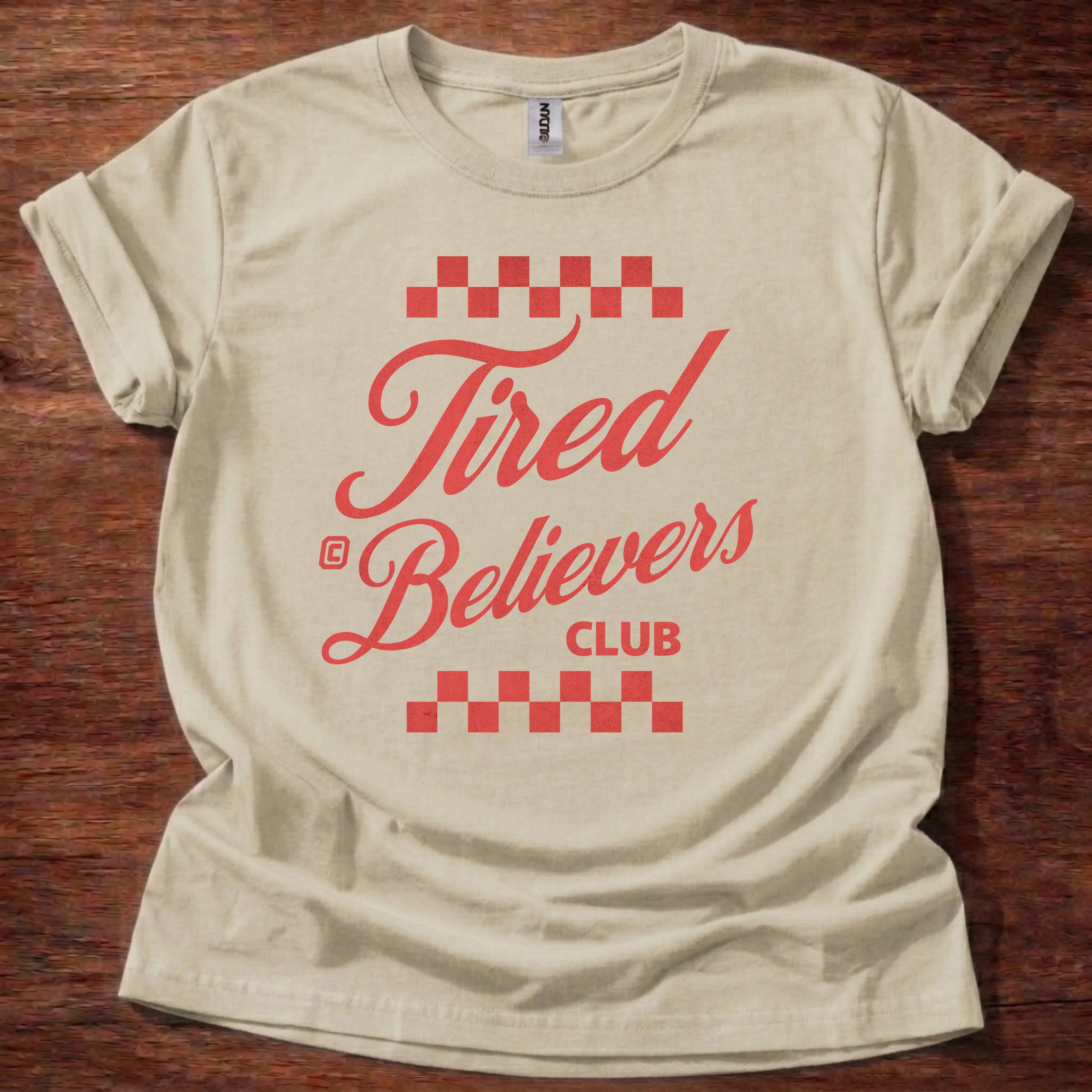 Tired Believers Club T-Shirt